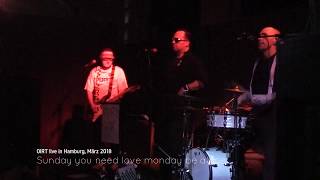 OIRT - Trio-Cover-Band spielt Sunday you need love monday be alone