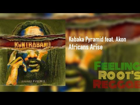 Africans Arise - Kabaka Pyramid feat. Akon
