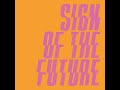 Sign of the Future