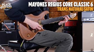Video thumbnail for No Talking...Just Tones | Mayones Regius Core Classic 6 Trans Natural Satin by Peach Guitars