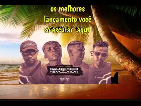mcs- menor k ,Rick ribeiro, pelourinho e Gimenes. salseiro e revoada (dj borest e Dj  Kaio mix )