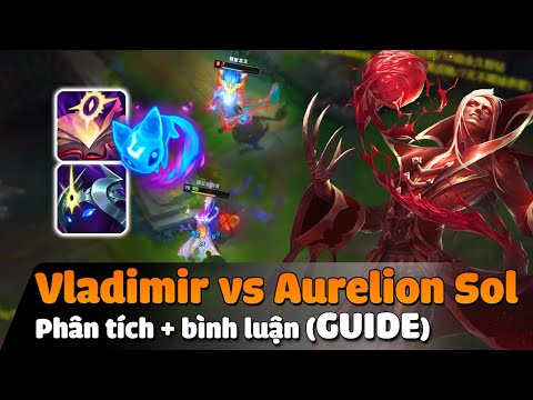Bình Luận Vladimir vs Aurelion Sol boy1champ Yushui Vladimir - Engsub