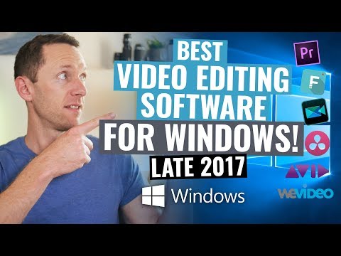 Best Video Editing Software for Windows: Late 2017 Review!