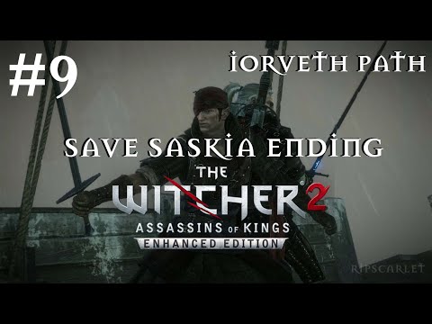 (Save Saskia Ending) = The Witcher 2: Assasins of Kings - Iorveth Path All Cutscene part 9