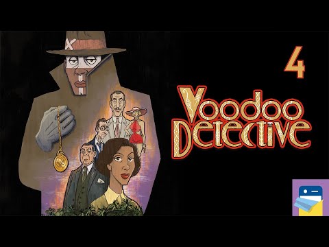Voodoo Detective: iOS/Android/PC Gameplay Walkthrough Part 4 (by Short Sleeve Studio)