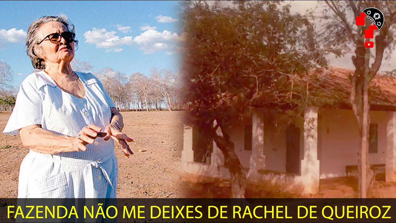 FAZENDA NÃO ME DEIXES DE RACHEL DE QUEIROZ  | CNL | 1372