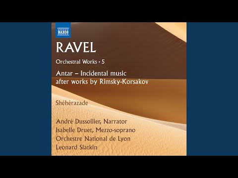 Antar (After N. Rimsky-Korsakov) : No. 7. Ravel: Allegretto