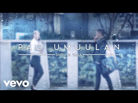 Dhruva Tara - Pag Umuulan (Official Music Video)