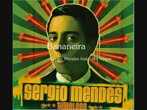 Sergio Mendes feat. Mr. Vegas - Bananeira