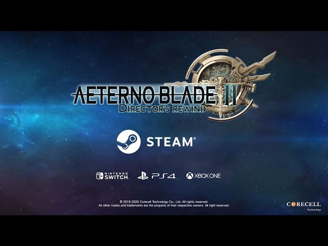 Video - AeternoBlade II: Director's Rewind (Switch)