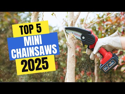Best Mini Chainsaws 2025 | Which Mini Chainsaw Should You Buy in 2025?