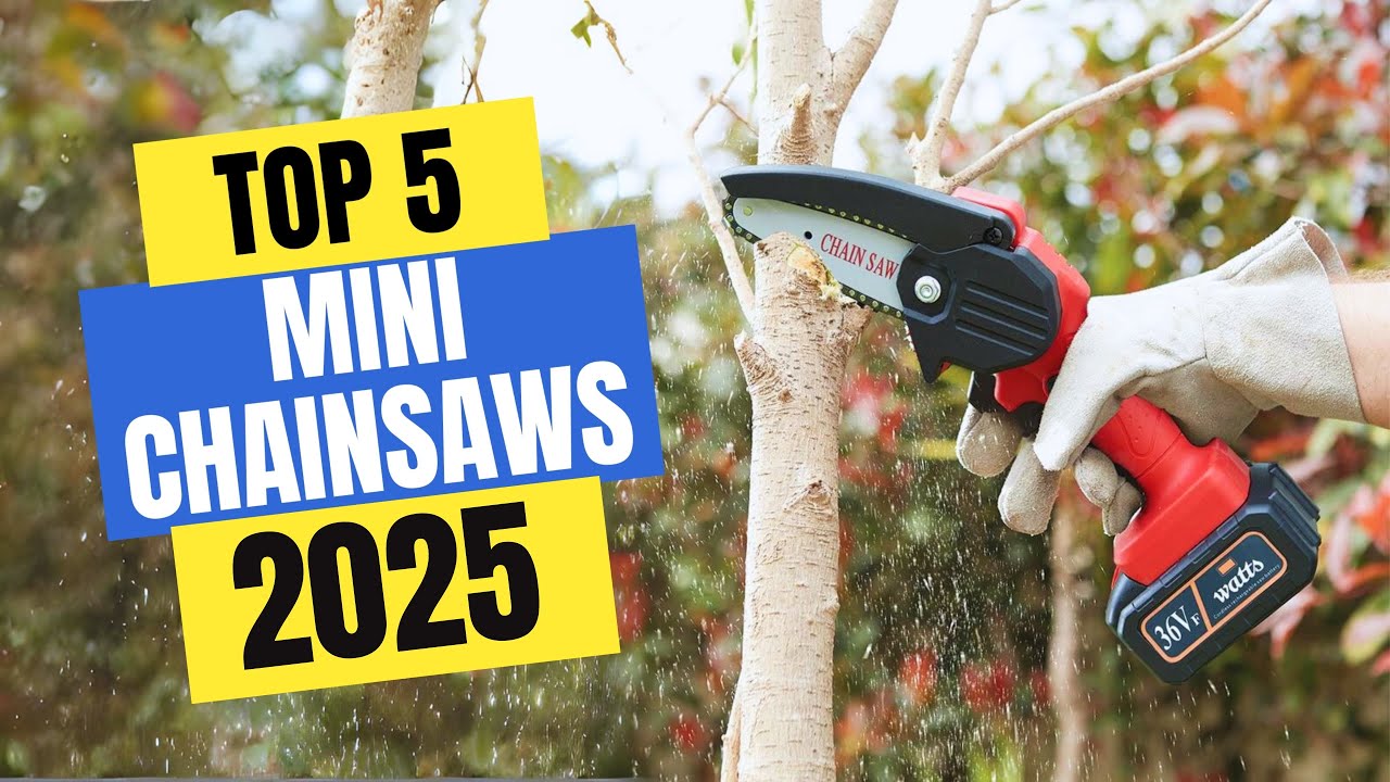 Best Mini Chainsaws 2025 | Which Mini Chainsaw Should You Buy in 2025?