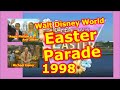 1998 Walt Disney World Happy Easter Parade Disneyland Regis Philbin Ann Jullian MGM Studios