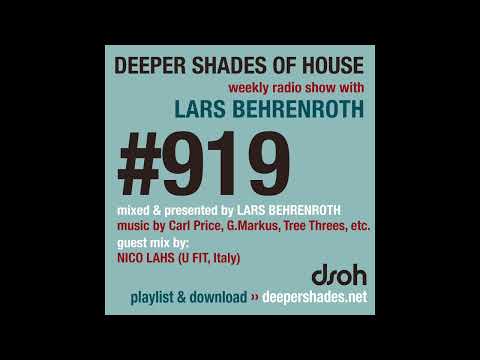Deeper Shades of House #919 | Guest Mix: NICO LAHS (U FIT, Italy) | Deep House | Soulful House