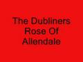 The Dubliners - Rose of Allendale