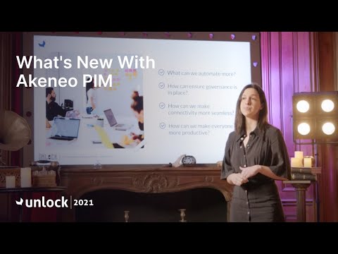 🇬🇧 Unlock 2021 - What's New With Akeneo PIM