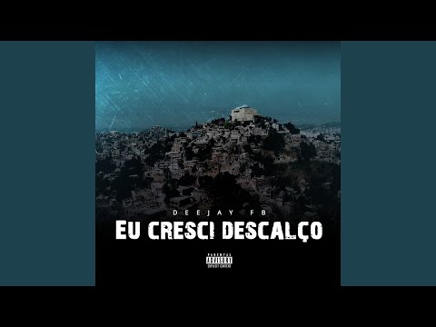 Eu Cresci Descalço