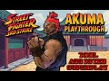 Akuma S INSANE 3rd Strike PLAYTHROUGH SF 3RD STRIKE TAS