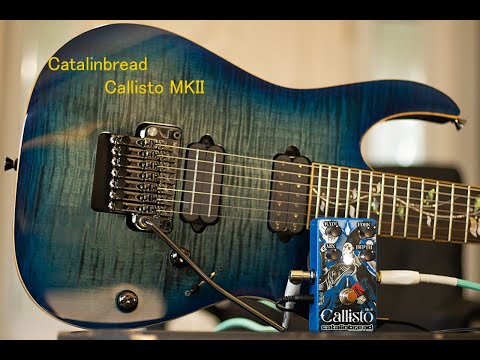 Catalinbread Callisto MKII