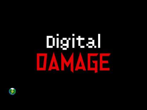 Digital Damage (Original Song)