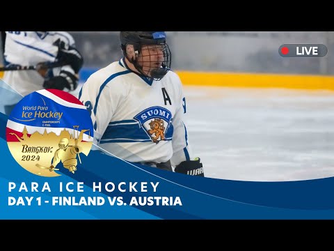 Para Ice Hockey – FIN vs AUT - Day 1 | World Championships C-pool - Bangkok 2024