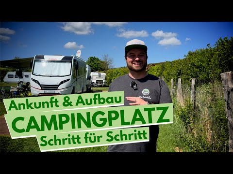 ARRIVAL & SETTING UP at the campsite | Guide for camping beginners Motorhome Campervan Camping