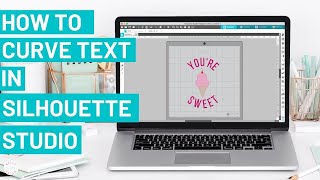 How to Curve Text in Silhouette Studio