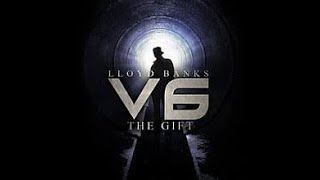 Lloyd Banks - V6 The Gift - Protocol -