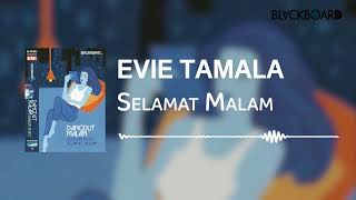 Download lagu Evie Tamala - Selamat Malam mp3