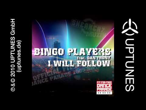 Bingo Players feat. Dan'thony - I Will Follow (Radio Edit) [Official]