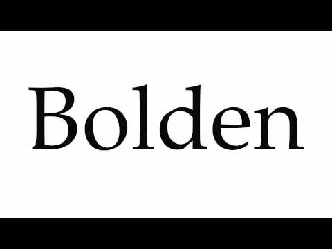How to Pronounce Bolden