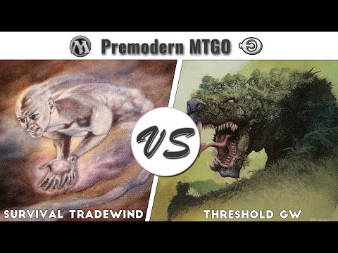 Premodern Test - Survival Tradewind vs Threshold GW