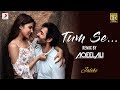 Tum Se Remix By Aqeel Ali Jalebi Varun Mitra Rhea Chakraborty Jubin Nautiyal