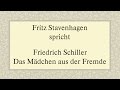 Friedrich Schiller „Das Mädchen aus der Fremde ...