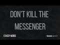 Don't Kill the Messenger/Next in Line (Stacey McBee/Dakota Davis 6.30.24)