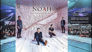 Download lagu NOAH - Mendekati Lugu [Lirik] mp3