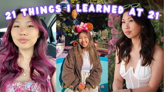 21 things i learned at 21 (graduating college and becoming an adult)