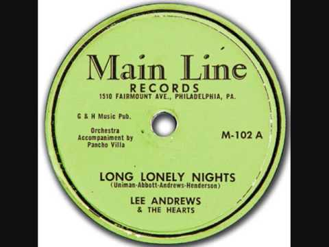 LEE ANDREWS + HEARTS  Long Lonely Nights  78  1957