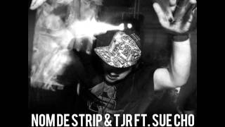 Nom De Strip & TJR ft. Sue Cho - My Life (Original Mix)