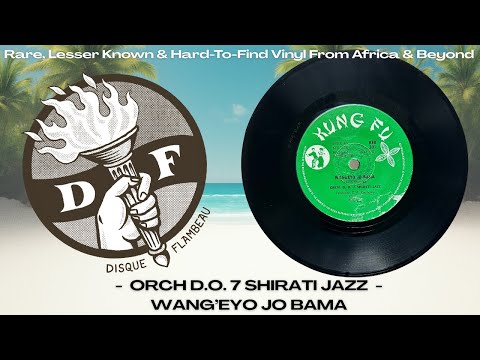 Orch. D.O. 7 Shirati Jazz - Wang'Eyo Jo Boma