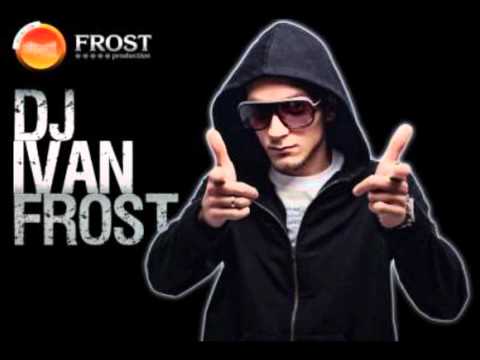 Dj Ivan Frost - Guchi-guchi, prado-prado