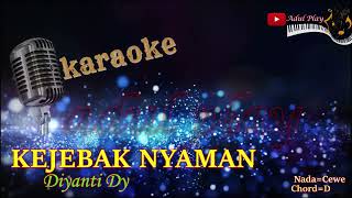 Download lagu KEJEBAK NYAMAN KARAOKE - Diyanti Dy TERBARU 2025 mp3 Download lagu KEJEBAK NYAMAN KARAOKE - Diyanti Dy TERBARU 2025 mp3