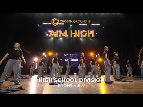 Aim High | High School Division | Chosen Ground 19 [FRONT VIEW]