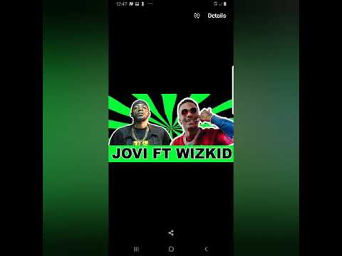 Jovi ft Wizkid Collabo (Unofficial audio)
