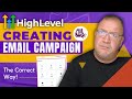 Creating Email Campaigns with GoHighlevel: A Step-by-Step Tutorial