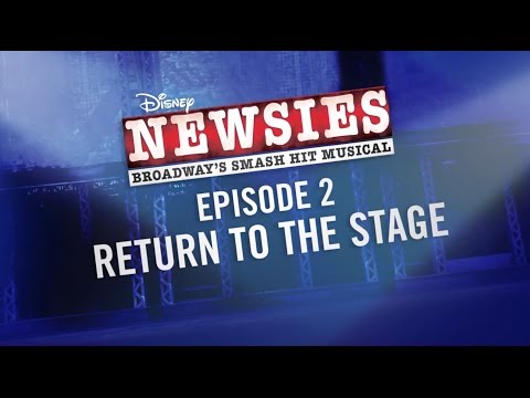 Making of the NEWSIES Movie Event: Return to the Stage