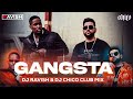 Gangsta Club Mix Karan Aujla Ft YG Yeah Proof DJ Ravish DJ Chico