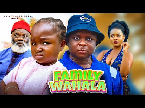 FAMILY WAHALA - EBUBE OBIO, ENACK  DARKO, HARRY B ANYANWU - LATEST 2024 NOLLYWOOD MOVIES