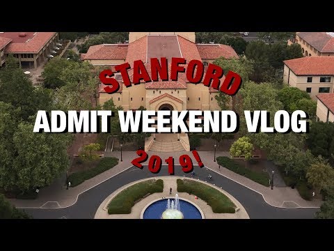 STANFORD ADMIT WEEKEND VLOG 2019 Video