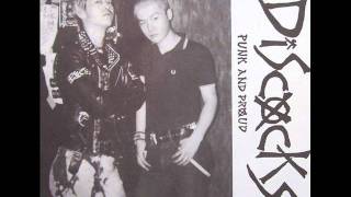 The Discocks - Loud, Proud and Punk